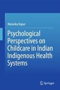 Psychological Perspectives on Childcare in Indian 