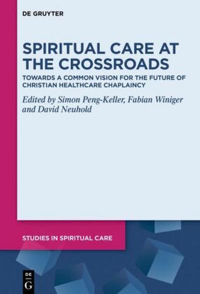 Spiritual Care at the Crossroads