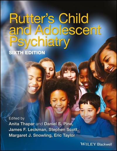 Rutter’s Child and Adolescent Psychiatry