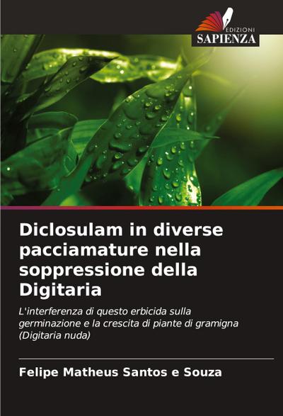 Diclosulam in diverse pacciamature nella soppressione della Digitaria