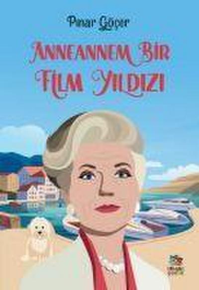 Anneannem Bir Film Yildizi