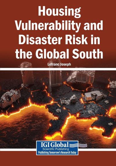 Housing Vulnerability and Disaster Risk in the Global South