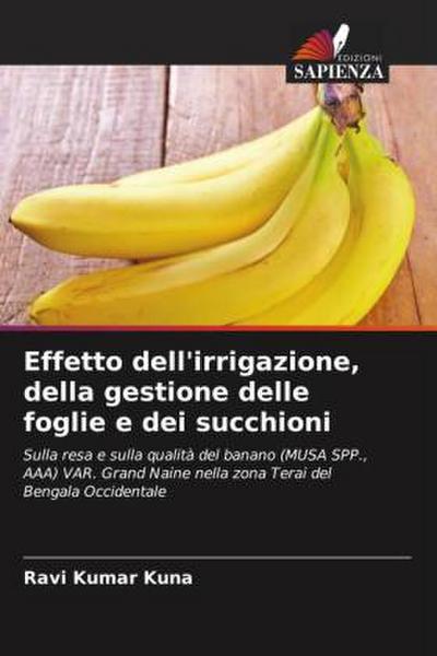 Effetto dell’irrigazione, della gestione delle foglie e dei succhioni