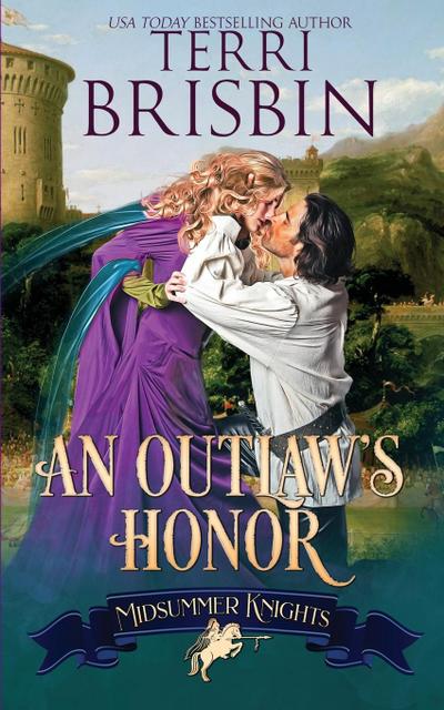 An Outlaw’s Honor - A Midsummer Knights Romance