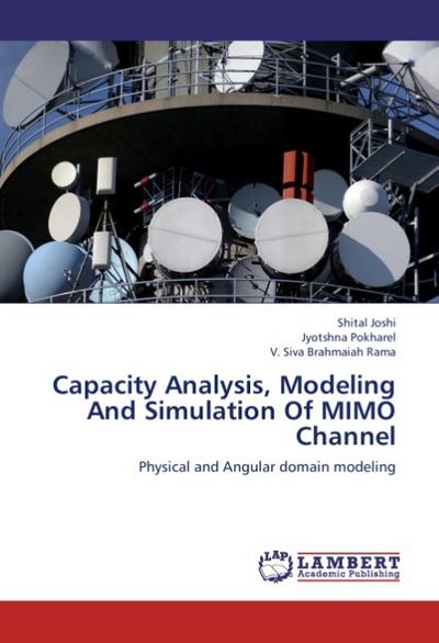 Capacity Analysis, Modeling And Simulation Of MIMO Channel