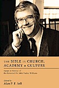 The Bible in Church, Academy, and Culture