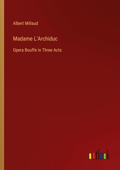 Madame L’Archiduc