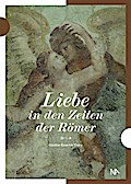Liebe in den Zeiten der Römer