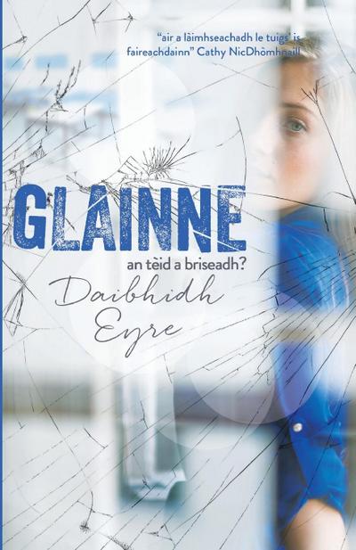 Glainne (Glass)