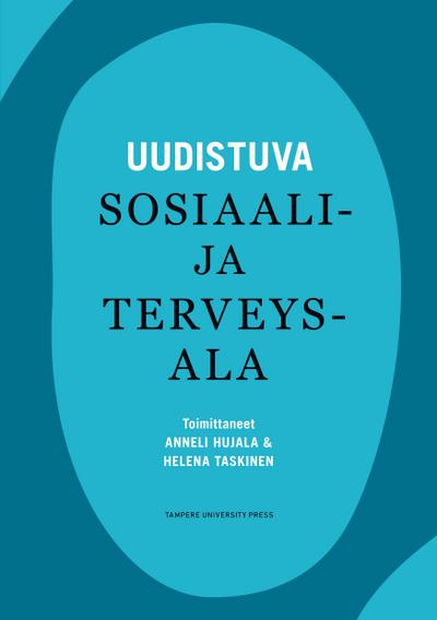 Uudistuva sosiaali- ja terveysala