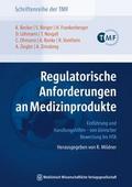 Regulatorische Anforderungen an Medizinprodukte