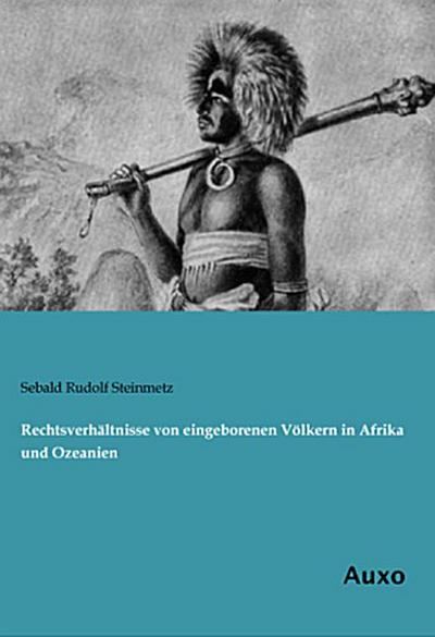 Rechtsverhältnisse von eingeborenen Völkern in Afrika und Ozeanien