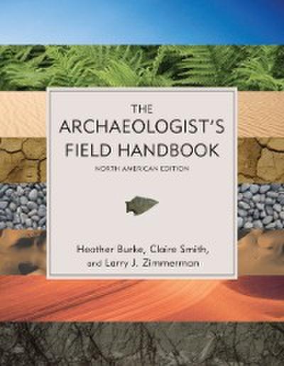 The Archaeologist’s Field Handbook