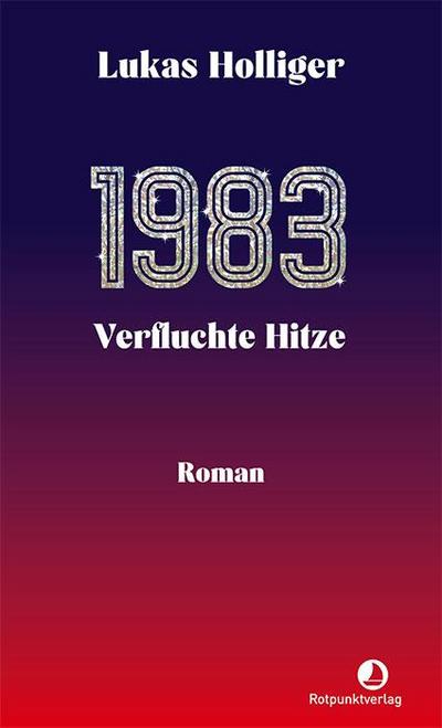 1983.Verfluchte Hitze