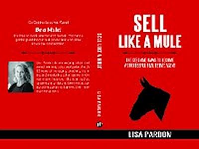 Sell Like A Mule
