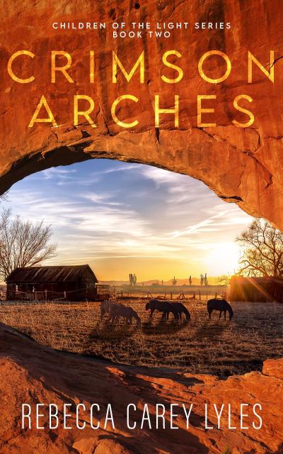 Crimson Arches (Children of the Light, #2)