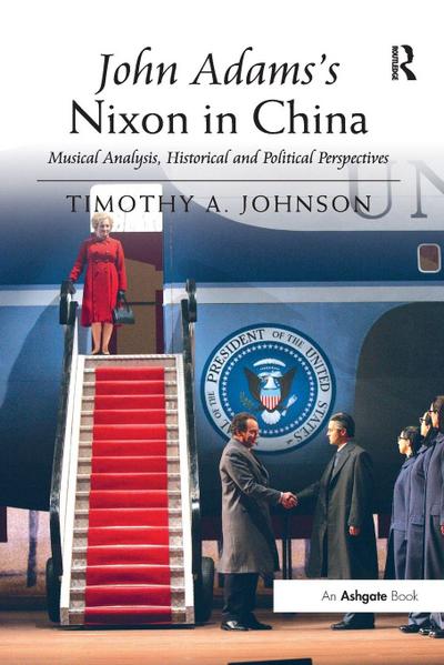 John Adams’s Nixon in China