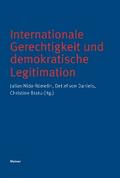 Internationale Gerechtigkeit und demokratische Legitimation