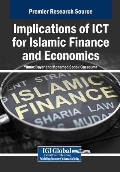 Implications of ICT for Islamic Finance and Economics