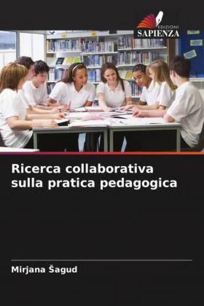 Ricerca collaborativa sulla pratica pedagogica