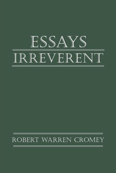 Essays Irreverent