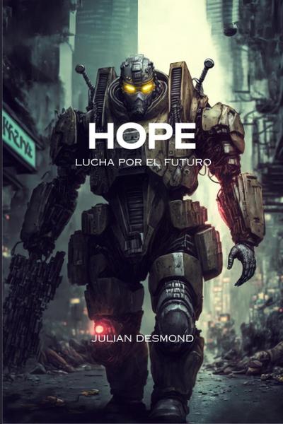 Hope: lucha por el futuro