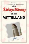 Eine Liebeserklärung an das Mittelland - Die große