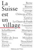 La Suisse est un village