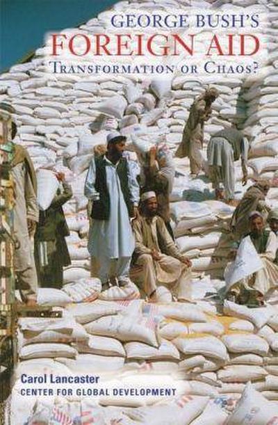 Lancaster, C: George Bush’s Foreign Aid