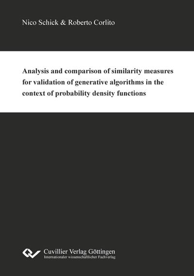 Analysis and comparison of similarity measures for validation of generative algorithms in the context of probability density functions