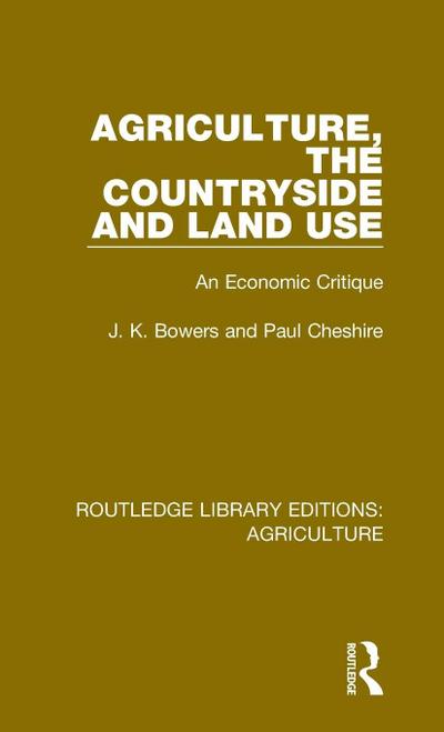 Agriculture, the Countryside and Land Use