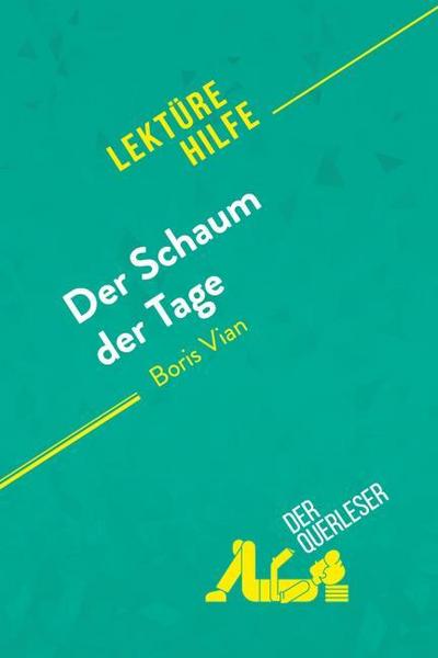 Der Schaum der Tage von Boris Vian (Lektürehilfe)