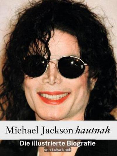 Michael Jackson hautnah