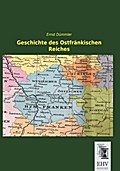 Geschichte des Ostfränkischen Reiches
