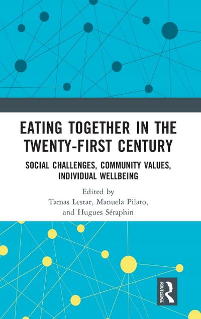 Eating Together in the Twenty-first Century