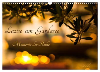 Lazise am Gardasee - Momente der Ruhe (Wandkalender 2026 DIN A3 quer), CALVENDO Monatskalender