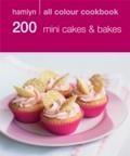 Hamlyn All Colour Cookery: 200 Mini Cakes & Ba