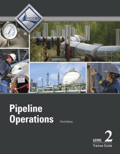 Pipeline Operations Trainee Guide, Level 2