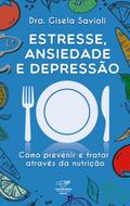Estresse, ansiedade e depressão
