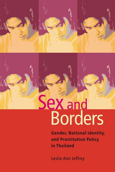 Jeffrey, L: Sex and Borders