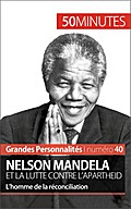 Nelson Mandela et la lutte contre l’aparthei