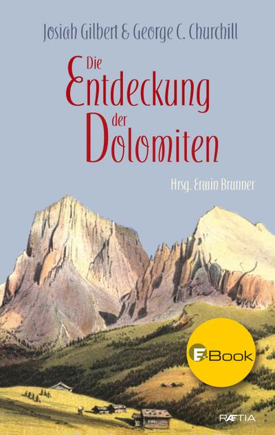 Die Entdeckung der Dolomiten