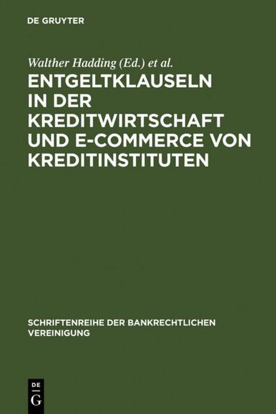 Entgeltklauseln in der Kreditwirtschaft und E-Commerce von Kreditinstituten