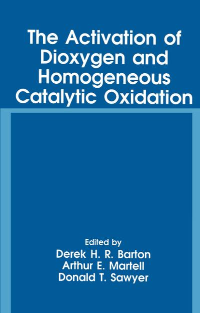 Activation of Dioxygen and Homogeneous Catalytic Oxidation