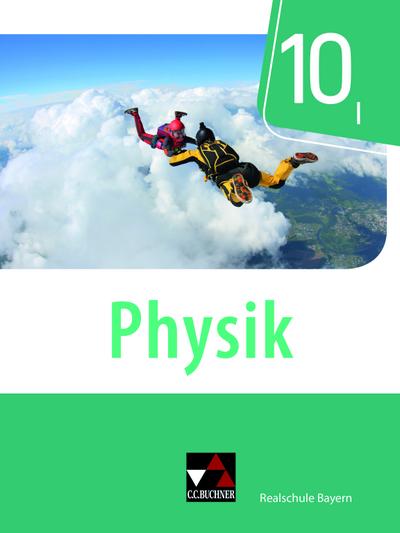 Physik 10 Schülerband Realschule Bayern