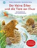 Der kleine Biber und die Tiere am Fluss