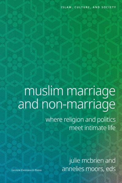 Muslim Marriage and Non-Marriage