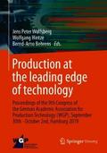 Production at the leading edge of technology