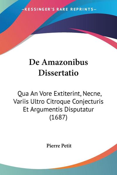 De Amazonibus Dissertatio
