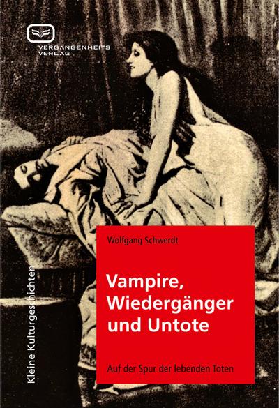 Vampire, Wiedergänger und Untote